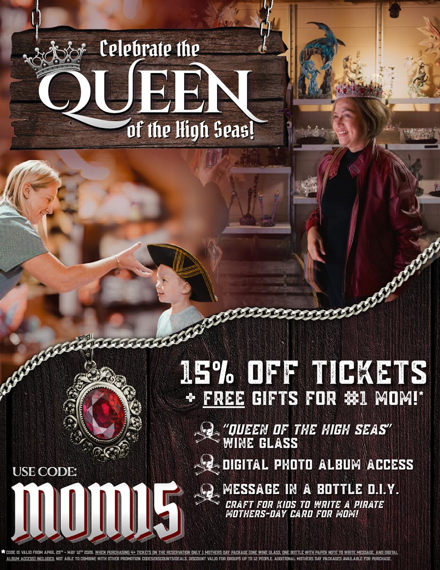 Pirates Dinner Adventure - Mother's Day Special