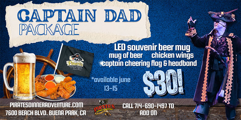 Pirates Dinner Adventure Father`s Day Special