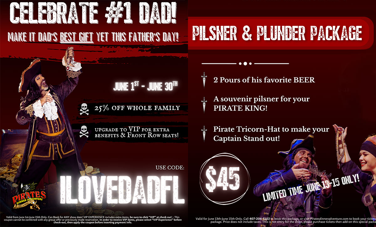 Pirates Dinner Adventure Father`s Day Special